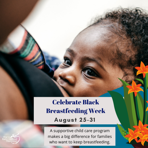 CACFPVirginia's tweet photo. Thank you for celebrating National Breastfeeding Month with us and know that we are here whenever you need more information, resources, or assistance in starting and/or keeping up your breastfeeding friendly center! #vacacfp #qualitycare #bbw21 https://t.co/z3YJDLwIp4