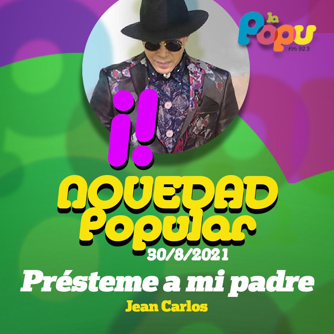 FMRadioPopular's tweet photo. La #NovedadPopular de esta semana la canta @jeancarloslatin 🎶
Podes escuchar “Présteme a mi padre” a lo largo de toda nuestra programación! 📻
Si ya la escuchaste, contanos que te pareció! 📲 https://t.co/KFXL2mca50