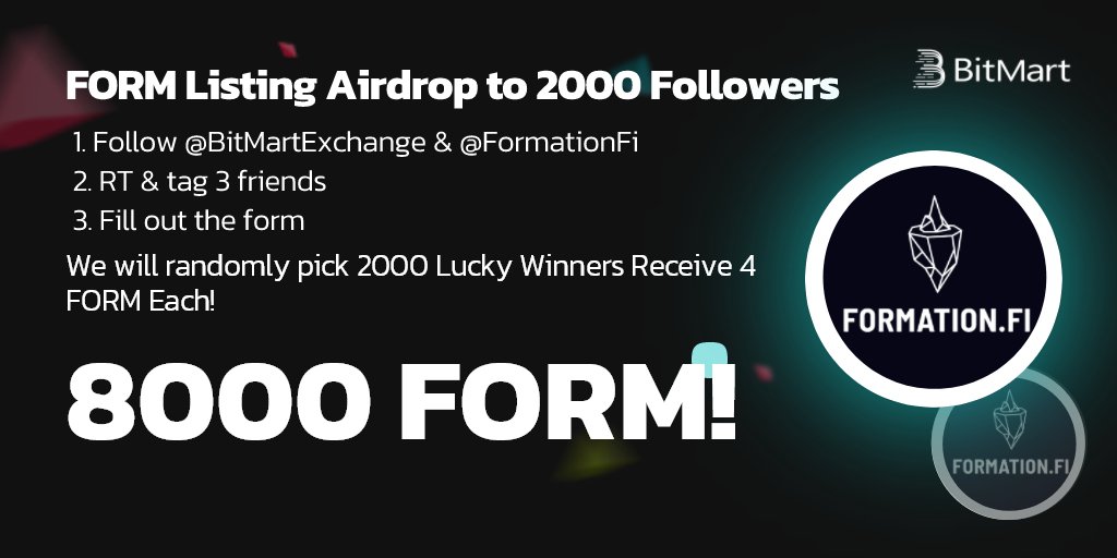 🎉 We are giving out 8000 FORM 
💰 To 2000 lucky winners. 

1️⃣  Follow <a href="/BitMartExchange/">BitMart</a> &amp; <a href="/FormationFi/">FormationFi</a> 
2️⃣  RT &amp; tag 3 friends
3️⃣  Fill out form forms.gle/dLVQyz1N5fkPRP…

⏰ By 10 AM Sep 15 (EDT)