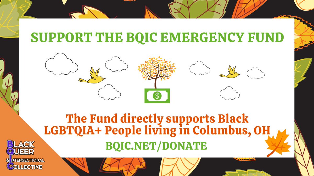 The BQIC Emergency Fund is open for September! Black LGBTQIA+ folks living in Columbus, OH are welcome to apply. Submit a request at: bqic.net/emergency-fund/! Donate at bqic.net/donate/. Share this widely! #BQIC #BlackLivesMatter #BlackTransLivesMatter #MutualAid #Ohio