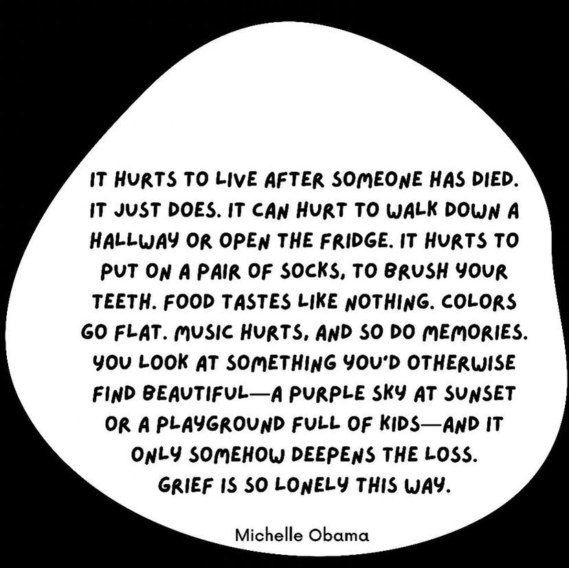 #lifedeathwhatever &amp; it hurts to live after someone has died by <a href="/MichelleObama/">Michelle Obama</a> via <a href="/lemondropbooks/">Mark Lemon</a> #GriefAwarenessDay #griefsupport