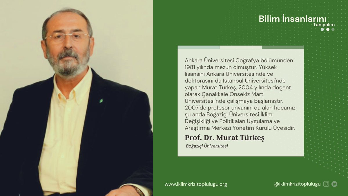Bilim İnsanlarını Tanıyalım 👩🏻‍🎓👨🏻‍🎓Prof. Dr. Murat Türkeş

Murat hocamız ile yaptığımız İklim 101 dersini izlediniz mi? ➡ t.ly/NXrW

#iklim #iklimkrizi #iklimkrizitopluluğu #ikt
