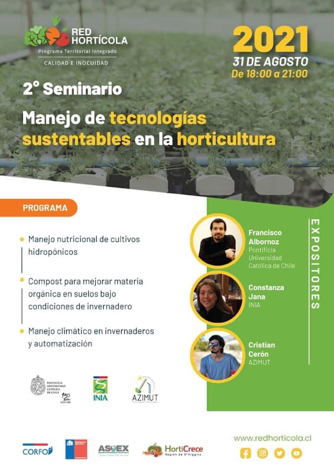 MAÑANA ‼️ De 18.00 a 21. 00 horas.

🟢Red Hortícola invita al 2º Seminario 2021 denominado “Manejo de tecnologías sustentables en la horticultura” 🌱🌱🌱🌱
 
✅Link de inscripción: us06web.zoom.us/webinar/regist…
<a href="/Corfo_RM/">Corfo RM</a> <a href="/MinagriCL/">Ministerio de Agricultura de Chile 🇨🇱</a>