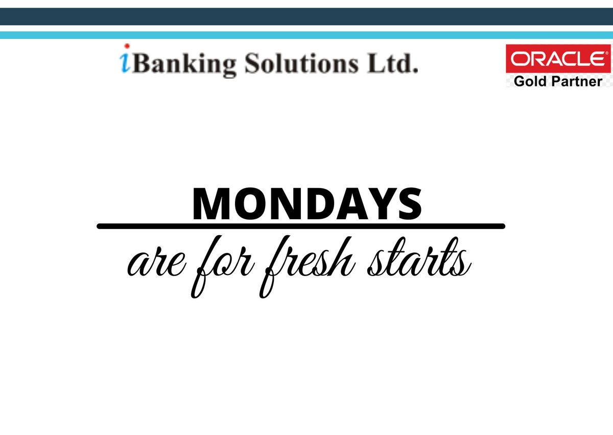 iBanking_Sol's tweet image. Mondays are for Fresh Start. Happy Monday Everyone.
#iBSL #OracleFLexcube #MondayMotivation #Monday #mondaythoughts #digitalbanking