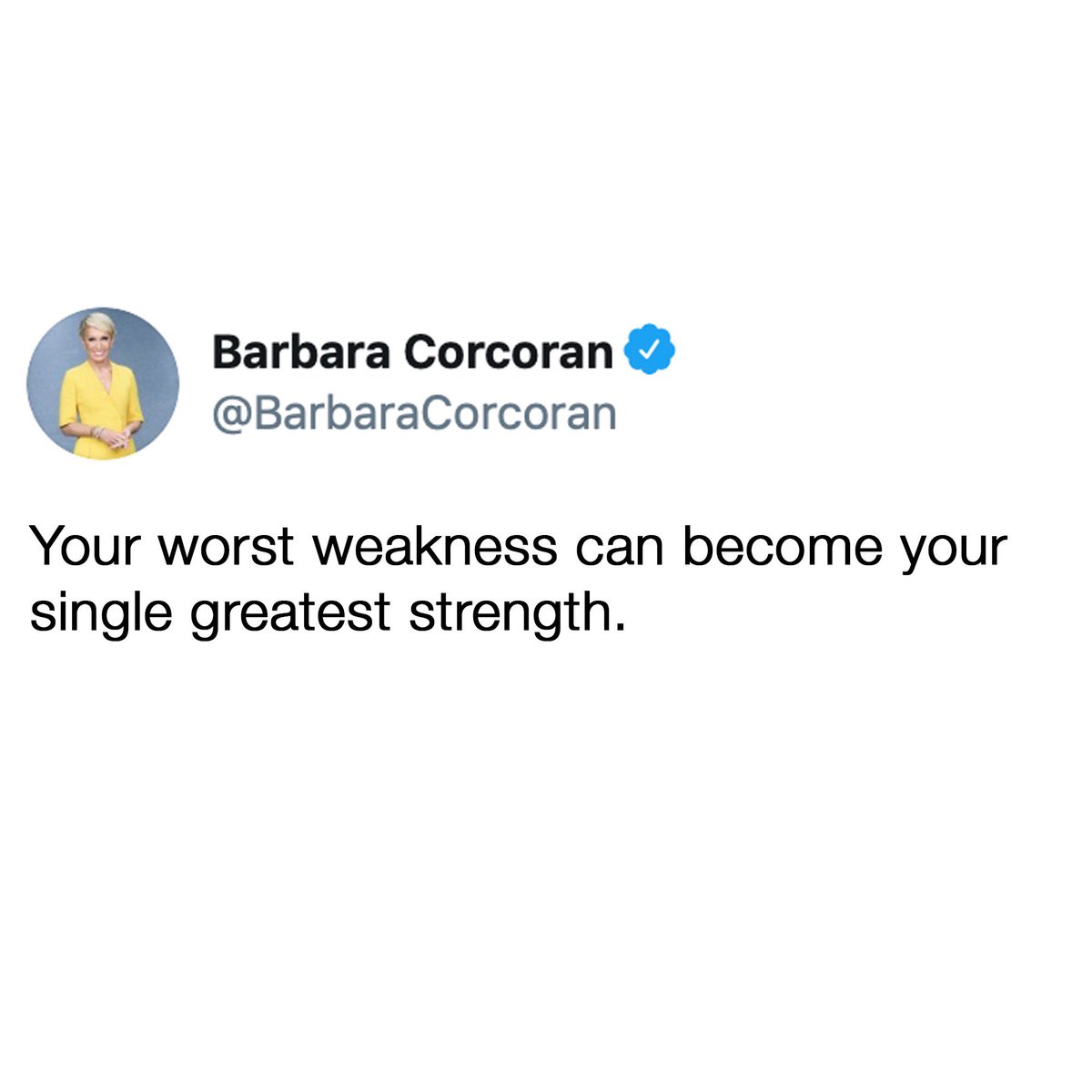 BarbaraCorcoran's tweet photo. I was labeled the “dumb kid” in school because I couldn’t read. Their insult made me work harder than anyone to overcome my ‘weakness’ and prove to the world I wasn’t stupid. Today I over-prepare for everything I do, and it shows up as confidence. #MondayMotivation https://t.co/zF4DkiCfhU