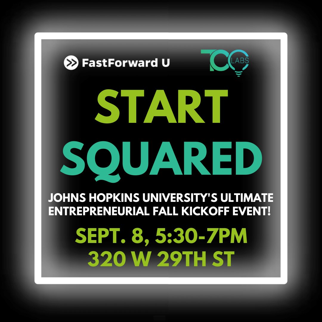 JHTechVentures's tweet photo. Come join @FastForward_U & @tcolabs 9/8 for the entrepreneurial kickoff event of the season! Start Squared is networking for student groups, startups and individuals. https://t.co/WQT21ZIAAl #innovationstartshere #fastforwardu #startsquared https://t.co/4oYK2xlfzc