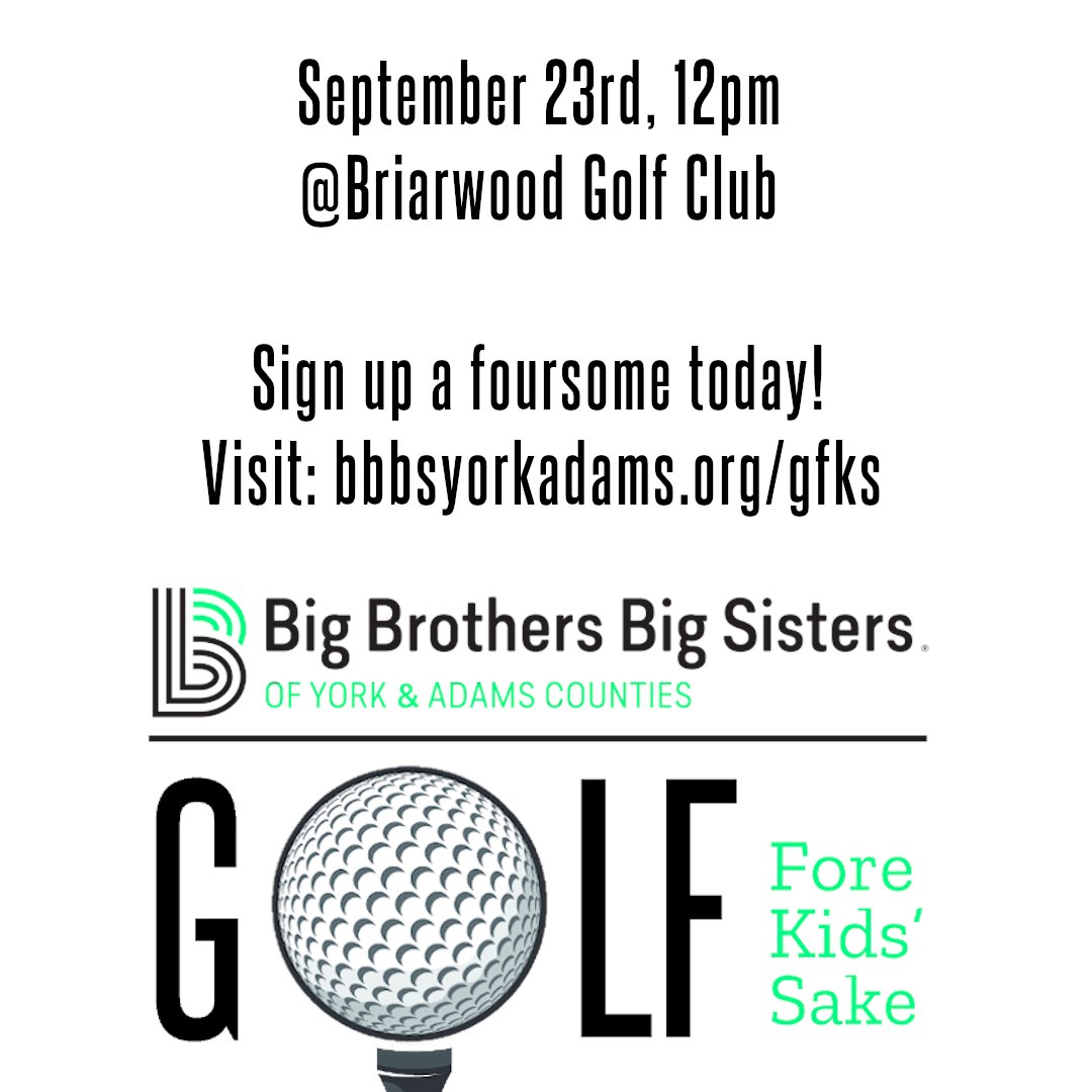 Do you want to enjoy a fun afternoon of golf and support our life changing mentoring programs?  There are still spots open for Golf Fore Kids' Sake!  Register a foursome today. 
Visit bbbsyorkadams.org/gfks or contact Mark at mlakin@bbbsyorkadams.org