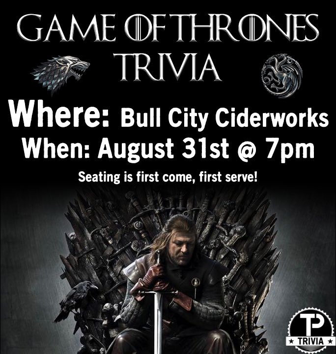 TPTriviaMasters's tweet photo. Trivia is coming! Call your Banner People and head up the kings road to Game of Thrones trivia tomorrow night @bullcitycidery ! 

The festivities will begin at 7, but arrive early because seats will go fast! https://t.co/aT6tf0Gq3q