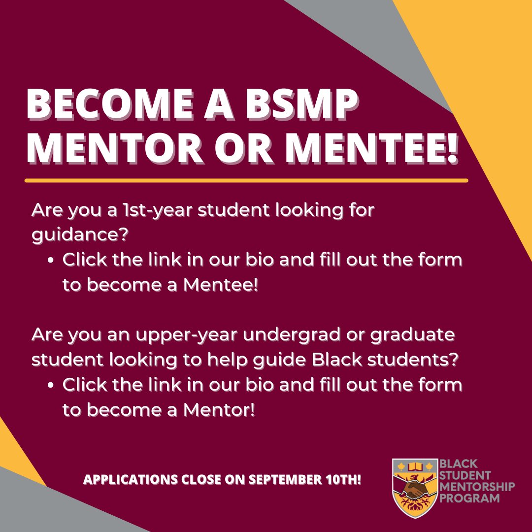 BSMP_McMASTER's tweet photo. If you’ve ever wanted to be part of the Black Student Mentorship Program, now is your chance! Whether you're a Black first-year student, upper-year undergraduate student or Grad student, we have a role for you as either a Mentor or Mentee! 
 
Applications close on September 10th! https://t.co/u2blpD6lsU