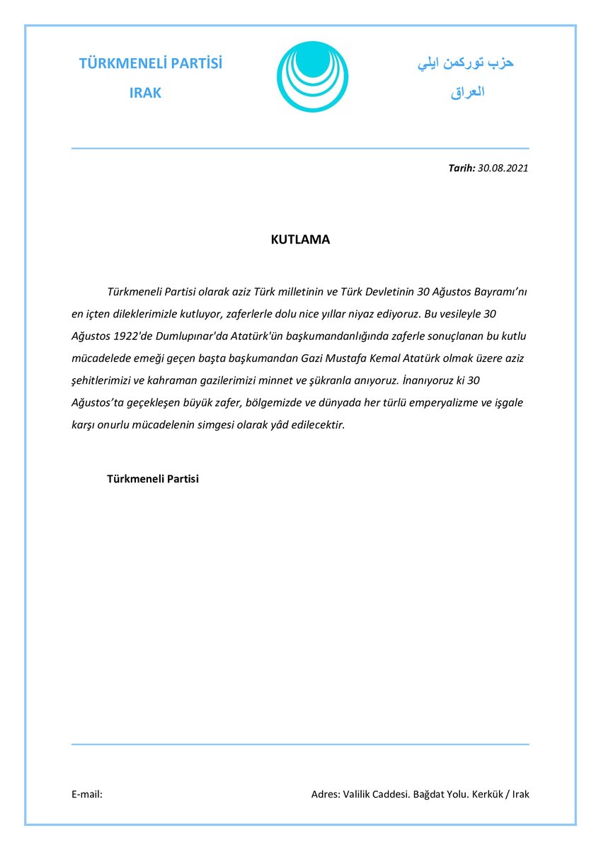TurkmeneliParti's tweet photo. Türkmeneli Partisi olarak aziz Türk milletinin ve Türk Devletinin 30 Ağustos Bayramı’nı en içten dileklerimizle kutluyor, zaferlerle dolu nice yıllar niyaz ediyoruz. Bu vesileyle 30 Ağustos 1922'de Dumlupınar'da Atatürk'ün başkumandanlığında zaferle sonuçlanan bu kutlu + https://t.co/bRf0UXUsSe