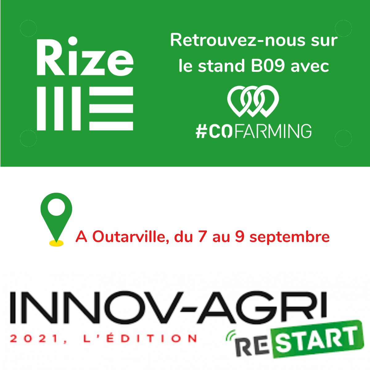 🗓J-8
⭐ Placée sous le signe de la RE-lance et du RE-bond, cette édition 2021 du salon Innov’Agri promet d’être riche ! Retrouvez l’équipe Rize ag aux côtés de l’association #COFARMING.