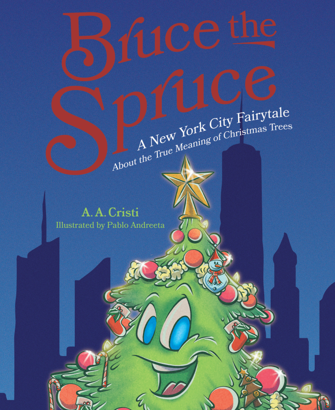 BruceSpruceBook's tweet photo. Bruce the Spruce: A New York City Fairytale About the True Meaning of #Christmas Trees, from debut author @AACristiAuthor.

Out Novmber 2, 2021 from @MascotBooks! 

Now available for pre-order through @amazon, @BNBuzz  @booksamillion, and the Mascot Books online store! https://t.co/tHl77og2mT