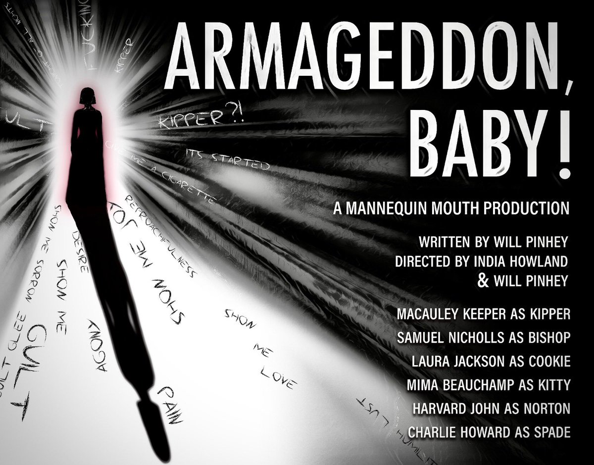**RELEASING THIS SATURDAY**

Less than a week to go now - ‘Armageddon, Baby!’ will be made available to watch for free at mannequinmouth.com from 7pm on Saturday 4th September.  

Poster design by India Howland. 

#theatre #filmedtheatre #onlinetheatre