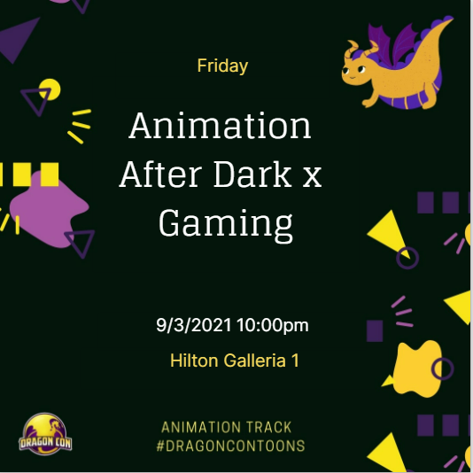Animation After Dark x Gaming - Friday, Sep 3, 10:00 PM with @peachymade 
- 
Some cartoons these days are not a game and definitely not for kids! Let's discuss our favorite new shows like #Castlevania and DOTA that are rated M for Mature! (Hilton Galleria 1)

#DragonCon2021