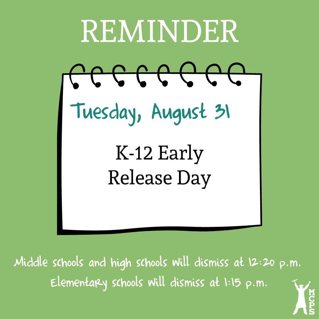 Don't Forget! Tomorrow (Tuesday, August 31) is an early release day for all grade levels. Middle and high schools will dismiss at 12:20 pm. Elementary schools will dismiss at 1:15 pm. Our teachers will use this time to participate in professional development. #ThisisMCPS