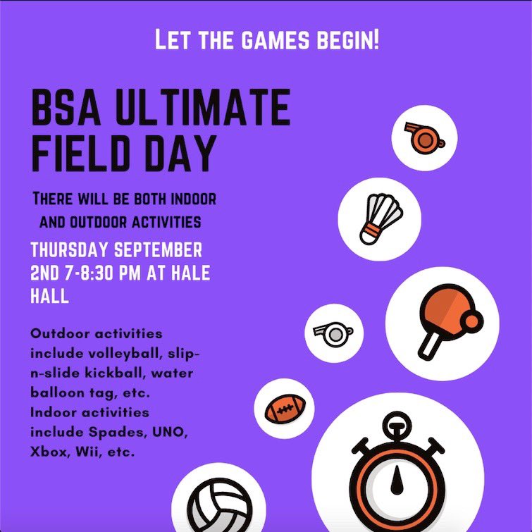 Come kick it with BSA this Thursday September 2nd, from 7-8:30 for our Ultimate Field Day. Come dressed for water activities and ready to have fun! There will be both indoor and outdoor activities so there will be something for everyone. See y’all Thursday!