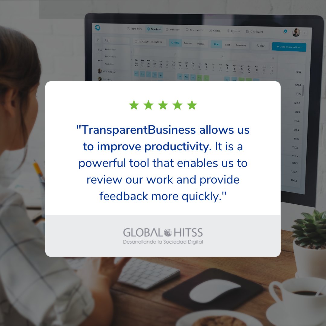 GlobalHitss is part of the América Móvil group, the largest cellular communication provider in Latin America, and the fourth worldwide. 
Contact us ->TransparentBusiness.com