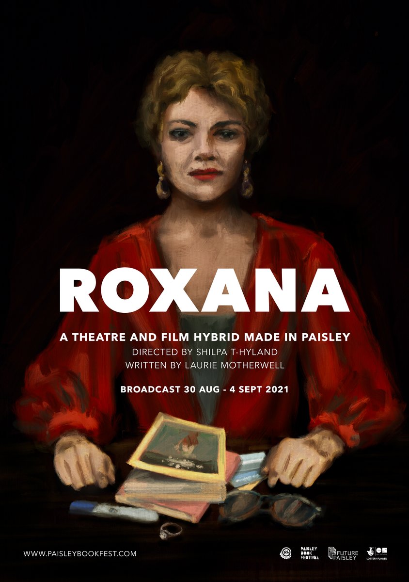 Roxana by @LauriMotherwell is out today with @BookPaisley! I had a such a gorgeous time making it with this excellent team. If you fancy giving it a watch you can catch it till Sept 4th here: renfrewshireleisure.com/roxana/