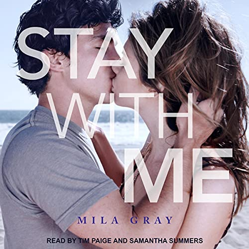Happy Audio Release Day!
Stay With Me
By <a href="/MilaGrayBooks/">Mila Gray</a> 
Narrated by <a href="/TimThePaige/">Tim Paige</a> 
and Samantha Summers