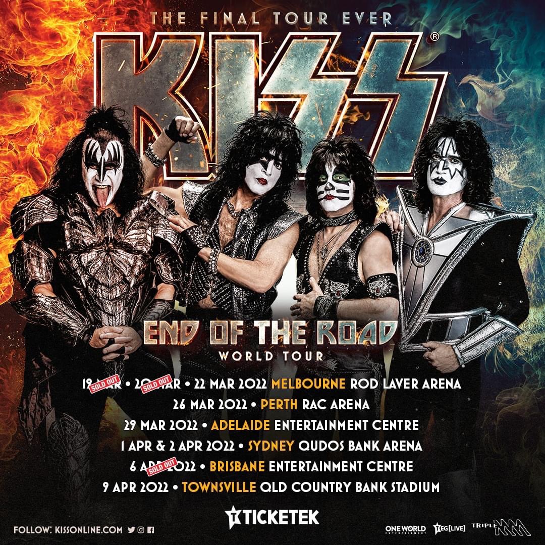 We wish to advise that due to the ongoing COVID-19 restrictions on mass gatherings and interstate travel, the <a href="/kiss/">KISS</a> End of the Road Australia tour in November / December 2021 will be rescheduled to March / April 2022. 

All details: bit.ly/KISS2022_TL