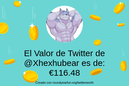 Xhexhubear's tweet photo. Mi valor en Twitter es de: €116.48

Encuentra el tuyo(a) con https://t.co/42TG6PuQAA

⠀ https://t.co/7u7Yl23GrP