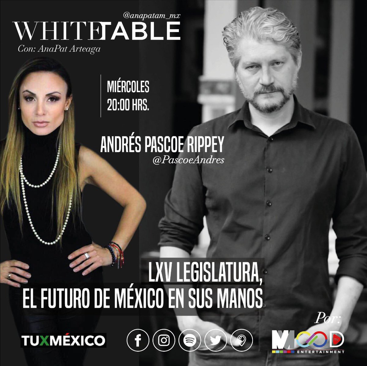 anapatam_mx's tweet photo. Este miércoles en #TheWhiteTable me acompañará una de las mentes brillantes de México @PascoeAndres compartiéndonos su análisis sobre la la importancia de la Nueva Legislatura Federal, el Futuro de nuestro país.
En punto de las 20hrs por @MmoodTv @TUxMexico @cuestione https://t.co/ia81B6VwLB