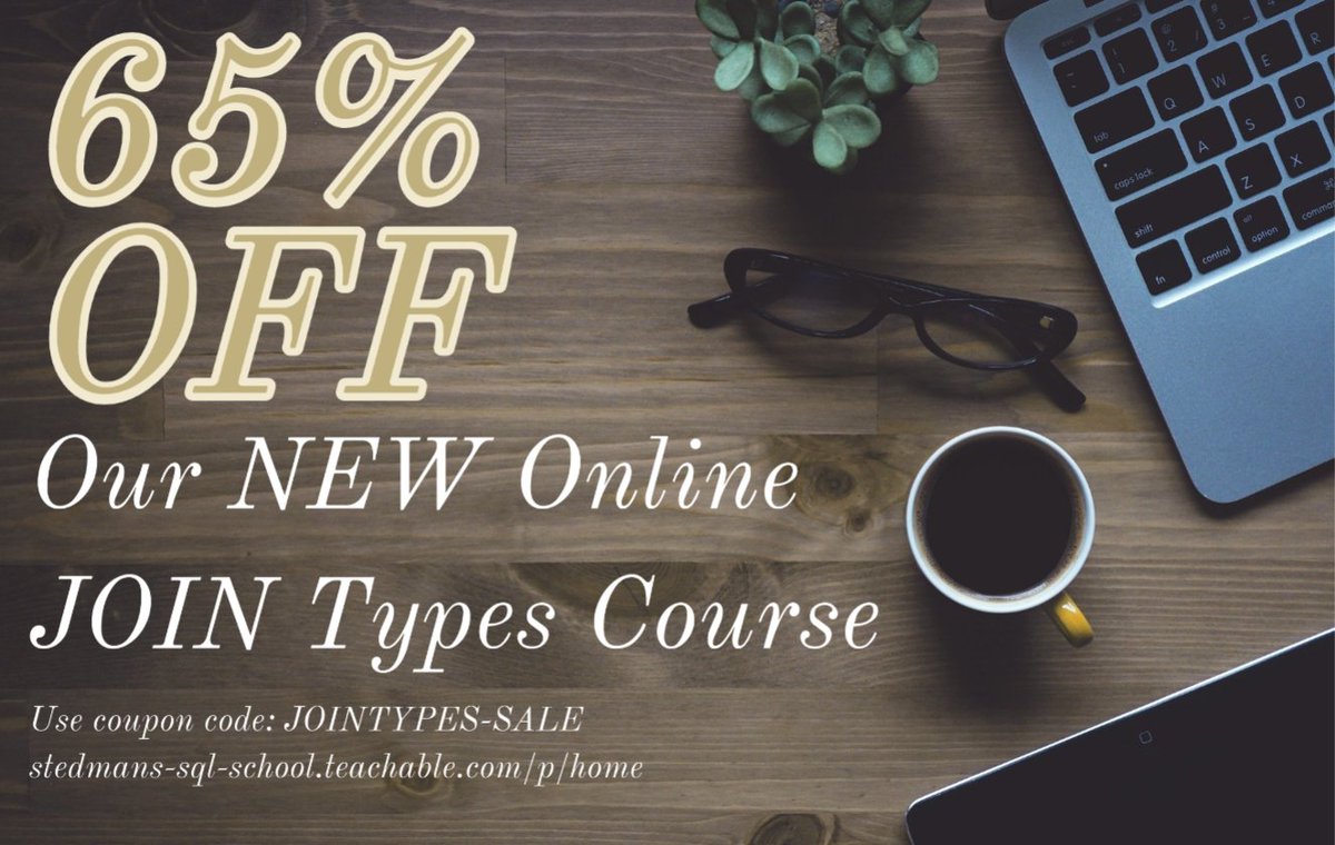 SqlEmt's tweet image. Don't miss out on this 65% off sale. Coupon Code: JOINTYPES-SALE
Expires Sept. 17th. #SQLServer #JOINtypes #stedmansolutions

stedmans-sql-school.teachable.com/p/tsql-join-ty…