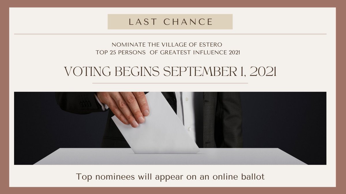 EsteroForever's tweet photo. Last Chance! You can nominate thru 8/31/21, up to ten individuals who qualify.
The top individuals who receive the most nominations will appear on an online ballot for voting by Estero residents beginning September 1, 2021.
Nominate now: https://t.co/UzwakqelOZ
#estero https://t.co/6MZytNyxBX
