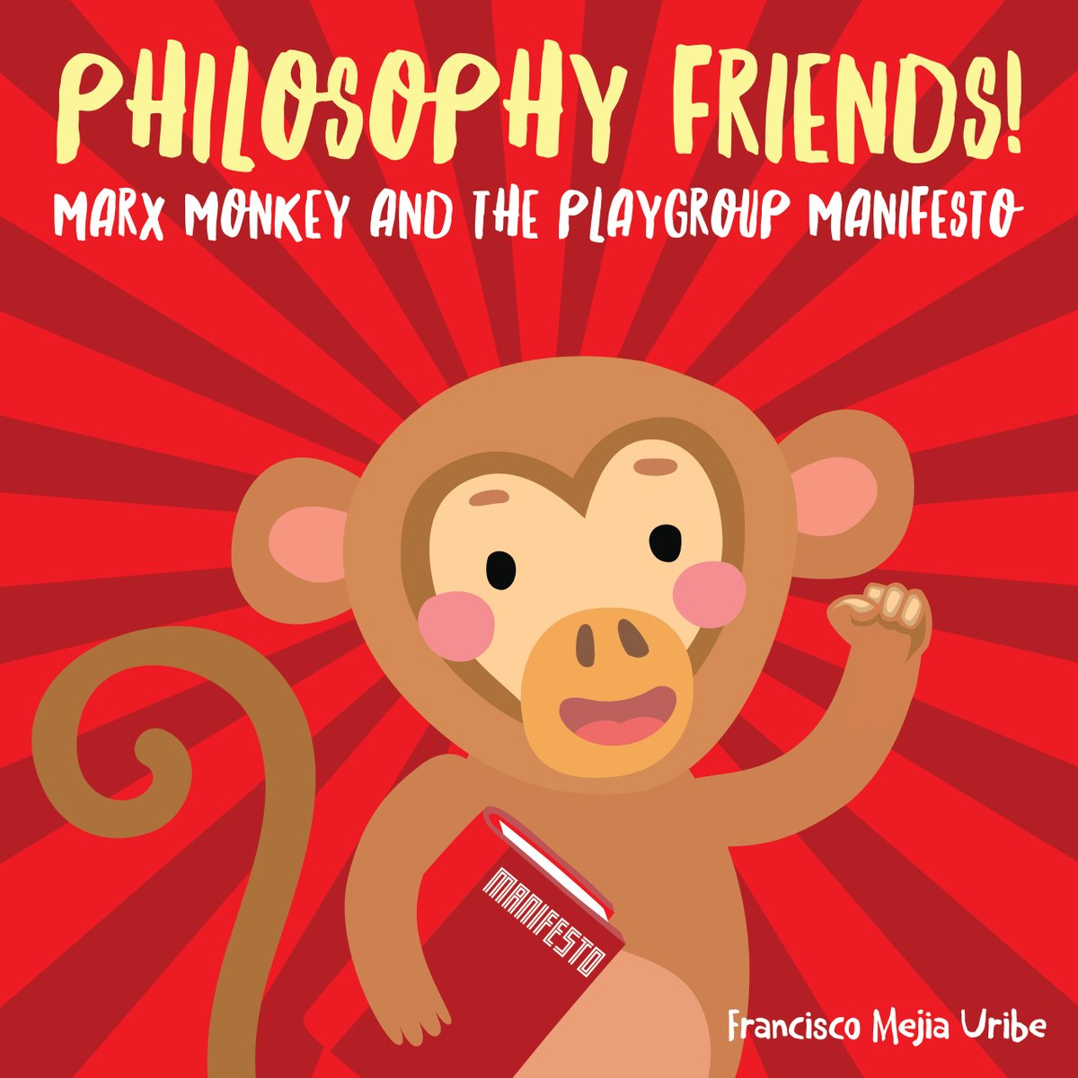 PhiloFriends's tweet photo. Coming soon! Marx Monkey and the Playgroup Manifesto #PhilosophyFriends https://t.co/JlqO2NKQOk