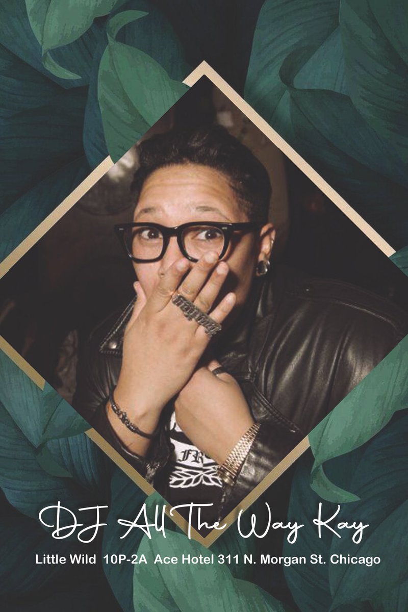 AllTheWayKay's tweet photo. #LittleWild @AceHotelChicago this Thursday. https://t.co/MwAlXViNYD