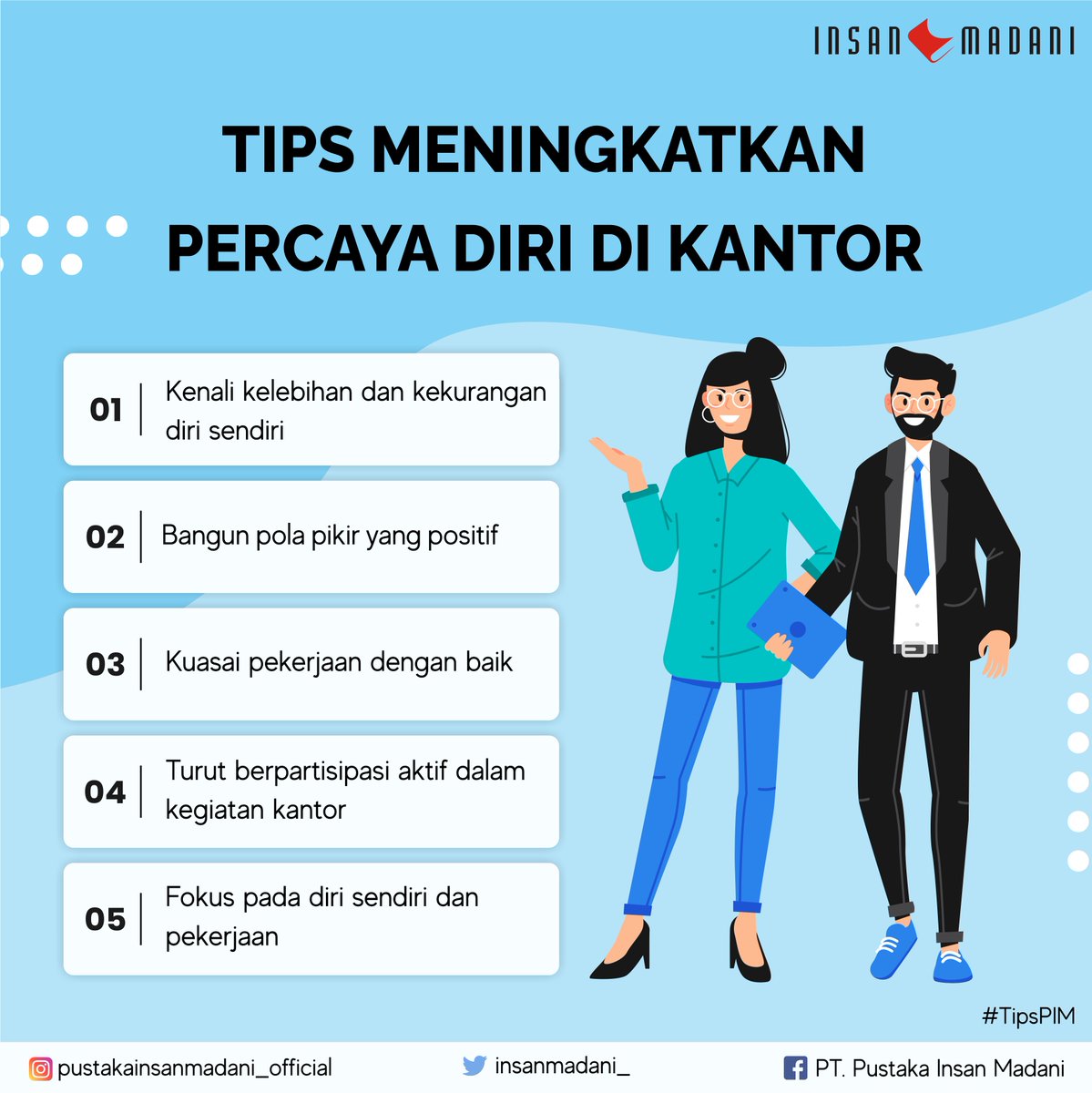 Maka dari itu, yuk, tingkatkan rasa percaya diri Anda. Anda bisa melakukan  tips-tips di atas agar dapat lebih percaya diri. Semoga berhasil!  Ilustrasi: https://t.co/vZg3IEvpF4, image size:1199x1200