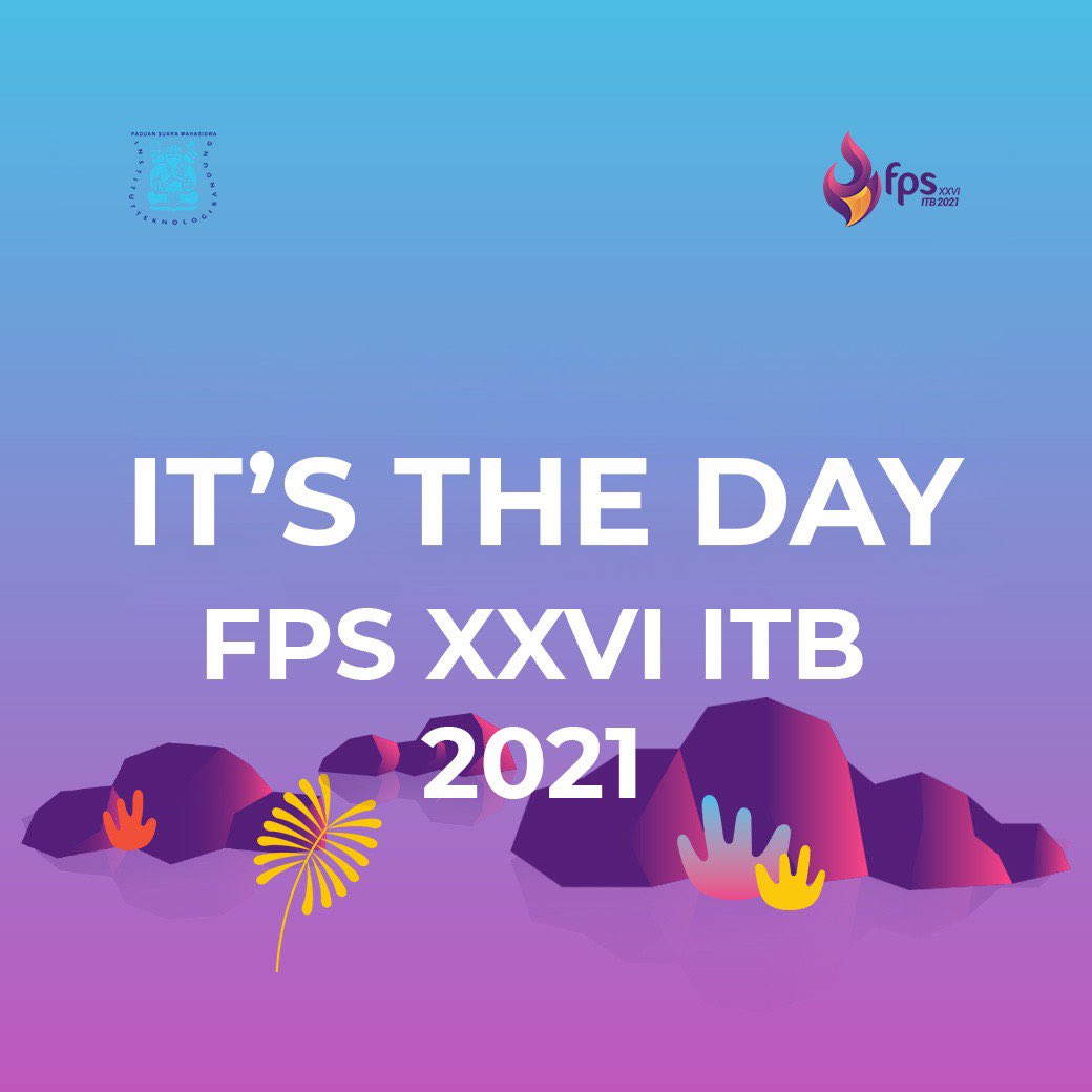 🎉ITS THE DAY FPS XXVI ITB 2021🎉

See you at the Opening Ceremony👋

⏰TONIGHT 19.00 WIB⏰

📍Only on our youtube channel PSM-ITB

Dont miss it!!🤩

#SemarakBerharmoni
#UtuhDanSerasi