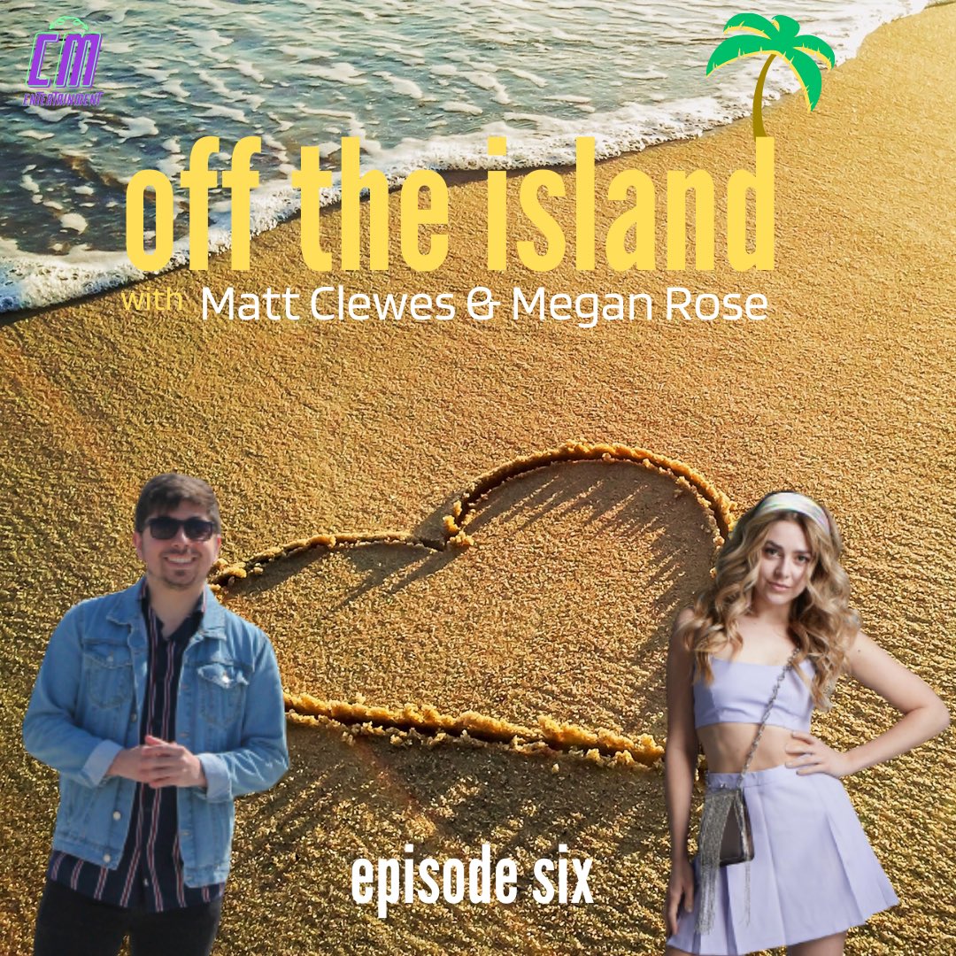 CMEntertainCo's tweet photo. 🌴 𝙉𝙀𝙒 𝙀𝙋𝙄𝙎𝙊𝘿𝙀 🌴
For the final time this series, #OffTheIslandPod takes a look back at this year’s Love Island! 🎇
@clewes_matt and @meganroseuk talk Millie & Liam’s win, chat their best bits plus some forfeits 👀
Link below to hear 🎓
https://t.co/j1jNmE6NST https://t.co/oqDBtc1K5L