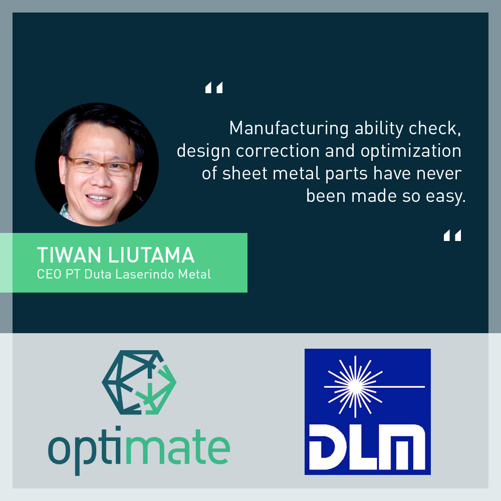 'Manufacturing ability check, design correction and optimization
of sheet metal parts have never been made so easy.'

We are happy having started our partnership with PT Duta Laserindo Metal - a leading sheet metal fabrication and assembly company in Indonesia.
#sheetmetal