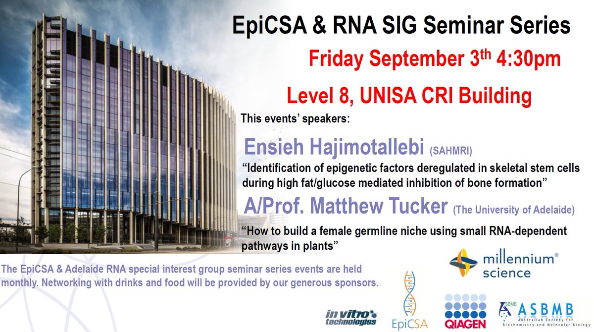 Our next seminar in the EpiCSA &amp; Adelaide RNA SIG will be this Friday 3rd September at 4:30pm in the seminar room at the level 8 of the UniSA Cancer Research Institute building on North Tce. All welcome, details of speakers below.
