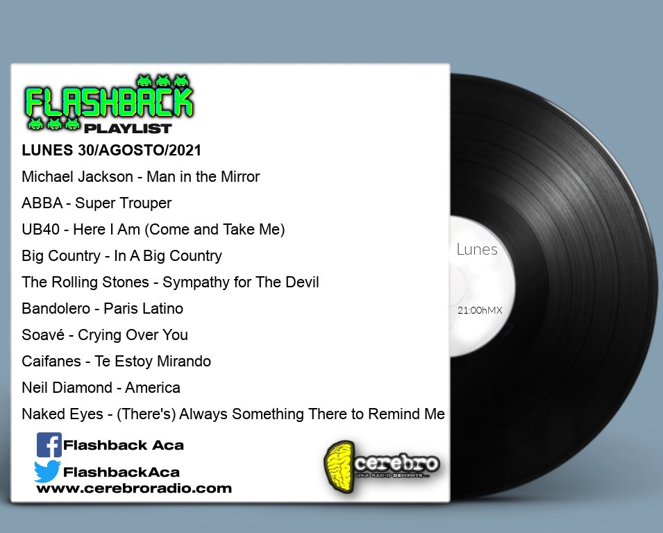 FlashbackAca's tweet image. Esto escuchaste en Flashback. A través de @Cerebro_Radio