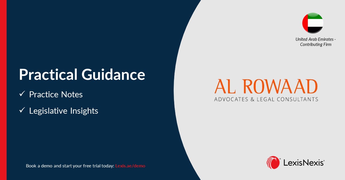 LexisNexis_ME's tweet image. @alrowaaduae have has been contributing to the #UAE Practical Guidance solution since 2019 with #PracticeNotes and #LegislativeInsights. Big thanks to @DrHassan_Elhais for his ongoing commitment to @LexisNexis #PraticalGuidance. Access the contributions - lexn.me/QfDn50G1hbU