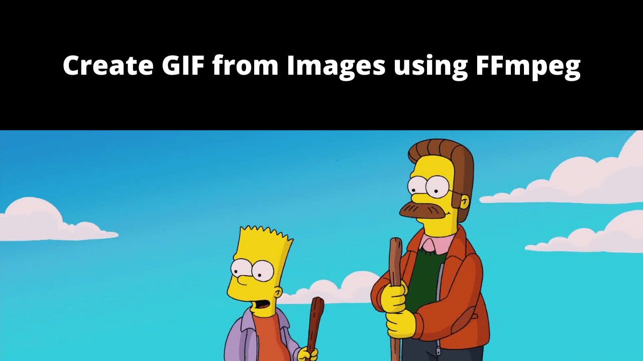 How to Create a GIF from Images using FFmpeg easily? - OTTVerse