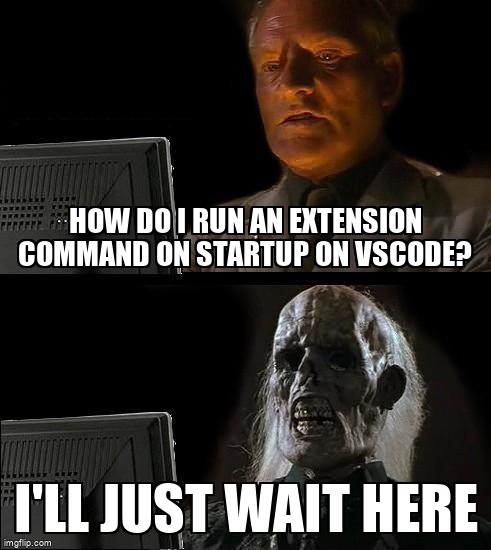 overflow_meme's tweet image. How do I run an extension command on startup on VSCode? stackoverflow.com/questions/5608… #visualstudiocode #vscodeextensions