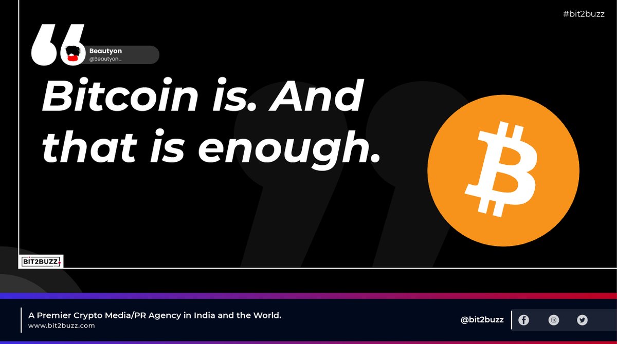 Bit2Buzz's tweet image. Bitcoin is. And that is enough. &quot; @Beautyon_  &quot;

#bit2buzz #Bitcoin #quoteoftheday #Crypto #cryptocurrency