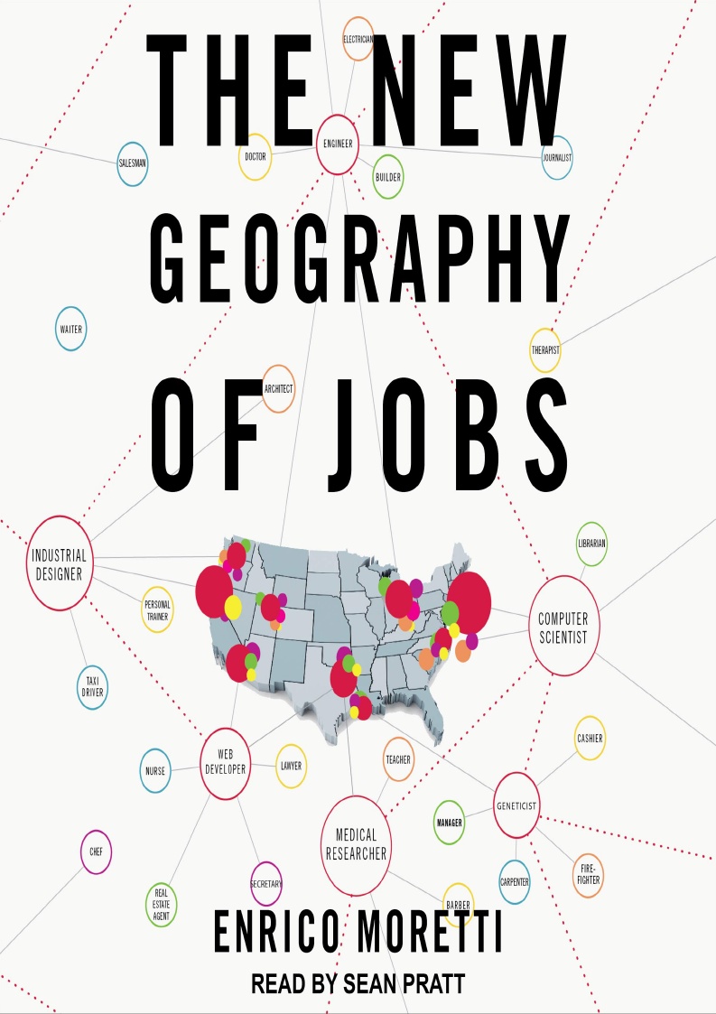 [PDF READ ONLINE] The New Geography of Jobs