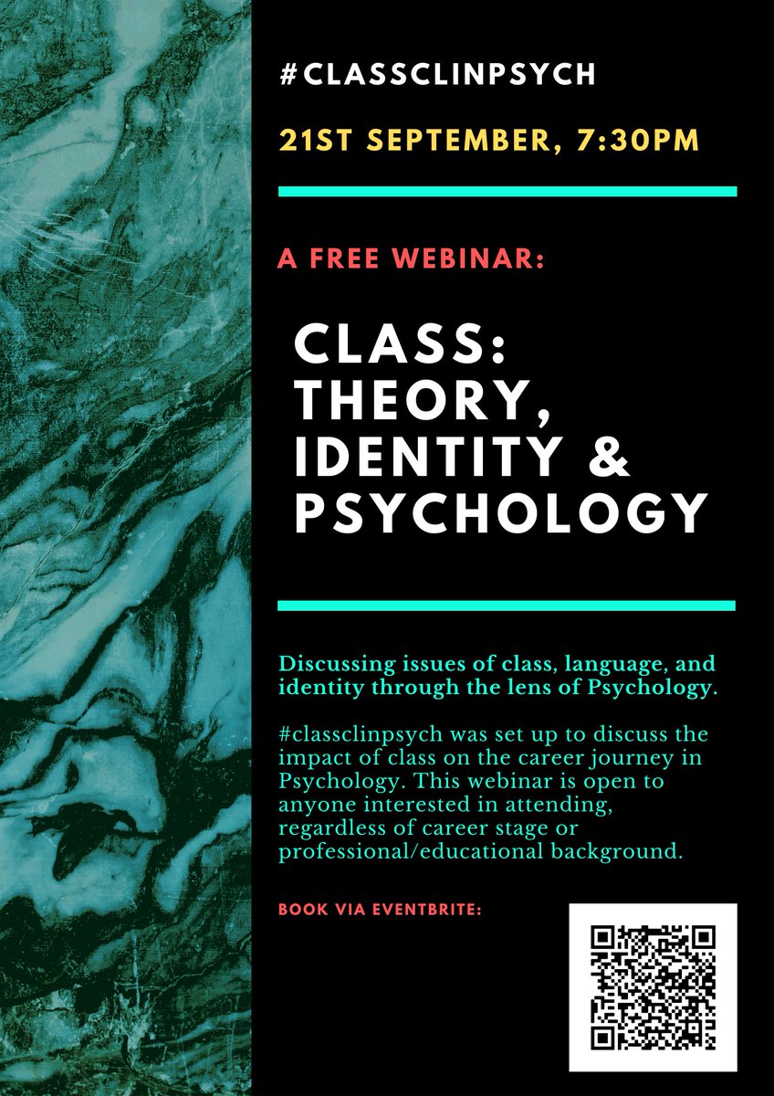 Next #classclinpsych webinar: 21st September, 7:30pm. Discussing theory &amp; ideas around class, the impact on our individual identities, language &amp; some psychological theory thrown in too. Book Via Eventbrite using the link below, or if you’re feeling fancy, use the QR code below.