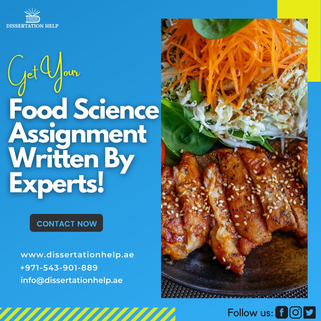 Dissertationae's tweet image. Are you a food science student? then get your assignments done from us on short deadlines.
Call/Whatsapp: +971 543 901 889
E-mail: support@dissertationhelp.ae
.
.
.
.
.
#bestdissertationhelp #dissertationhelpuae #bestassignmenthelp #uaethesishelp #researchmethodology #students