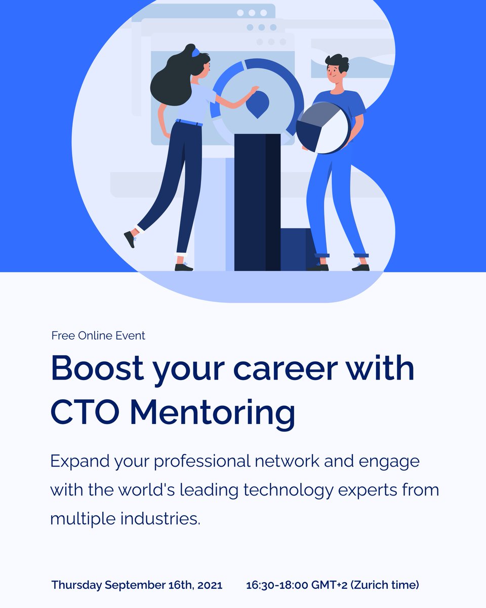 GlobalCTO's tweet photo. Join us on September 16th, 2021, Thursday at 16:30 Zurich time for a free online event "Boost Your Career With #CTO  Mentoring"! The event is free and open to all #CTOs, #CIOs, Senior Technical Architects, and anyone interested in #technology #leadership. https://t.co/0EASHyEkXK https://t.co/7H6diyGMcQ
