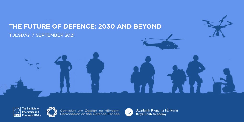 Join us tomorrow Tues 7 Sept from 10am-11.15am for the second @IRLCoDF @iiea @RIAdawson co-hosted webinar 'The Future of Defence: 2030 and Beyond'. #Free attendance but book via iiea.com/events/the-fut… @Bentonra @JohnDoyleDCU @wrafter_colin @EtainTannam @andrewcottey @DIFP_RIA