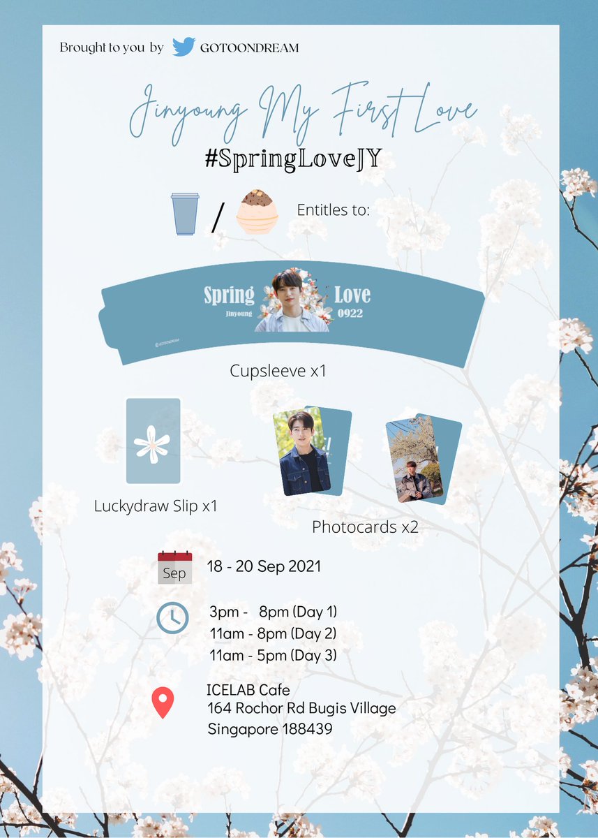GOTOONDREAM's tweet photo. 🌸Jinyoung My First Love🌸

📅18 - 20 Sep 2021
📍  Ice Lab Bugis
🕑3pm - 8pm (Day 1) 
🕑11am - 8pm (Day 2)
🕑11pm - 5pm (Day 3)

Stand to win Jinyoung Standee/GOT7 Items! (Details below)

#SpringLoveJY #GOT7JinYoung #Jinyoung #진영 #ParkJinyoung #DiveWithJinyoung #박진영 #GOT7 https://t.co/dt5Lci2cM8