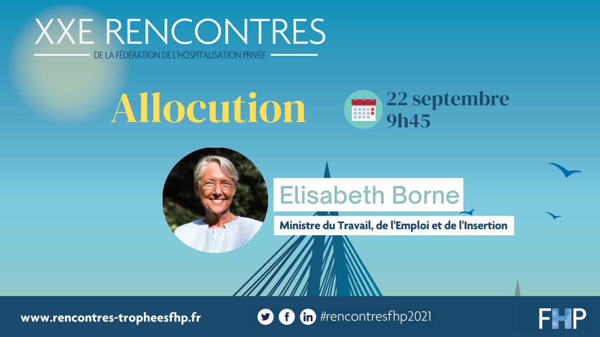 La_FHP's tweet photo. #cestauprogramme Nous avons le plaisir d'accueillir @Elisabeth_Borne à nos #rencontresFHP2021
📆 Mercredi 22 septembre à 9h45
📌Infos & inscriptions : https://t.co/WqMSnn1Ne6
#sante #clinique #hopitauxprives https://t.co/VjWe8YUDnj