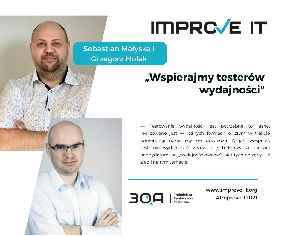 Przedstawiamy długo oczekiwany duet <a href="/SjsiOrg/">PTB - SJSI</a> - Prezes SJSI Sebastian Małyska &amp; Wiceprezes SJSI / Test Developer Engineer w Sii PolandGrzegorz Holak, który wystąpi na #improveIT2021 „Wspierajmy testerów wydajności”.  improve-it.org/wspierajmy-tes…