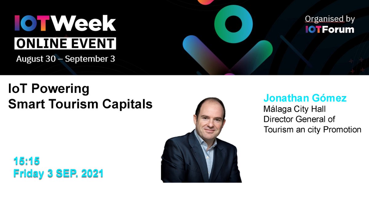 AnySolution (@any_solution) on Twitter photo Our session on #IoT powering #SmartTourism Destinations is approaching. We have the pleasure to count with the participation of <a href="/JonatanGomez/">Jonathan Gomez</a> Director general of #Tourism in <a href="/malaga/">Ciudad de Málaga</a> to learn from its espectacular transformation towards a #SmartDestination
<a href="/IoT_Forum/">IoT Forum</a> #IotWeek2021 Our session on #IoT powering #SmartTourism Destinations is approaching. We have the pleasure to count with the participation of <a href="/JonatanGomez/">Jonathan Gomez</a> Director general of #Tourism in <a href="/malaga/">Ciudad de Málaga</a> to learn from its espectacular transformation towards a #SmartDestination
<a href="/IoT_Forum/">IoT Forum</a> #IotWeek2021