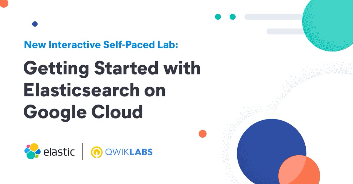 elastic's tweet photo. Learn how to easily deploy Elasticsearch on Google Cloud in this interactive self-paced lab. Sign up by September 8th and receive 5 free Qwiklab credits → https://t.co/kpvaftm6fQ https://t.co/Qb6qphzCOb